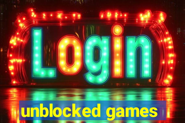 unblocked games